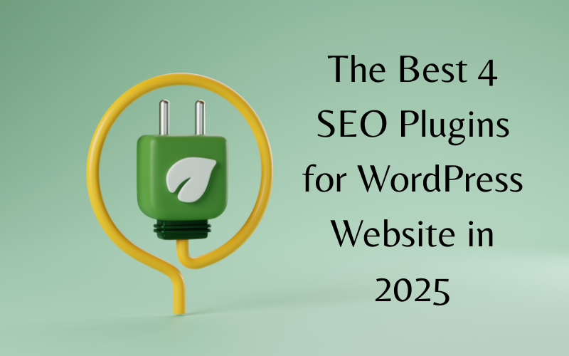 Avail Sites 1 Best 4 SEO Plugins for WordPress Website in 2025
